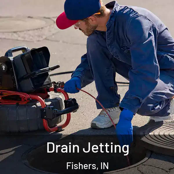  Drain Jetting Fishers, IN