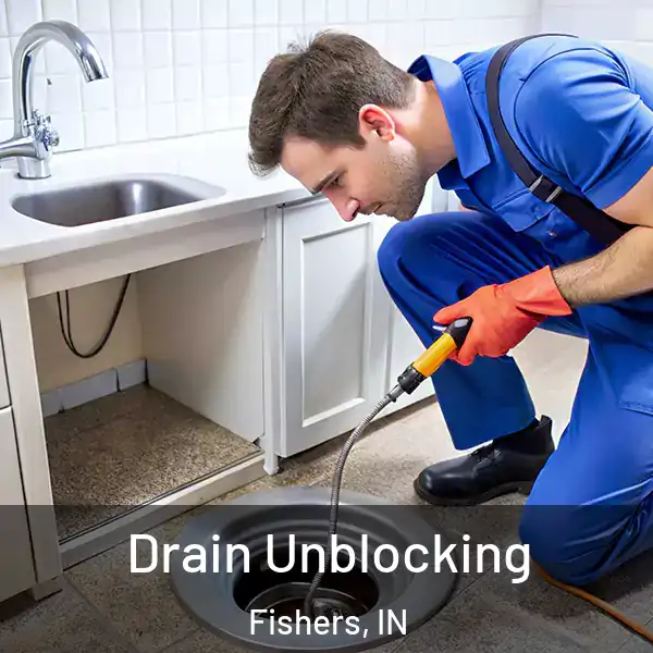  Drain Unblocking Fishers, IN