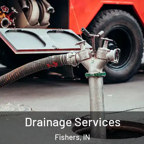  Drainage Services Fishers, IN