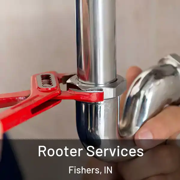  Rooter Services Fishers, IN