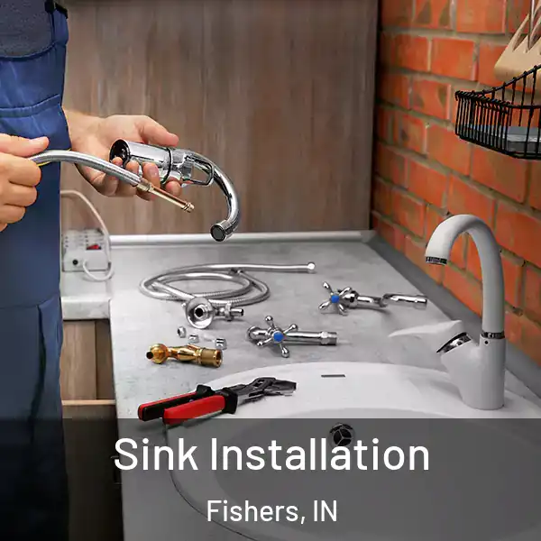  Sink Installation Fishers, IN